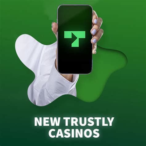 mga casino trustly|New Trustly Casinos (2024) ️ New Casinos accepting Trustly.